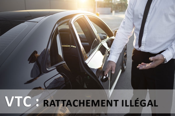 La rattachement illégal des sociétés de VTC